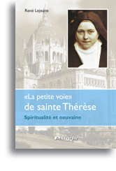 «La petite voie» de sainte Thérèse