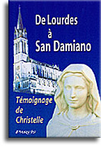 De Lourdes à San Damiano