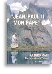 « Jean-Paul II, mon Pape »