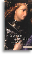 La dévotion à Saint Michel et aux Anges
