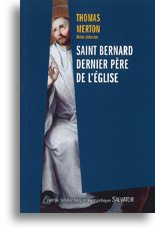 Saint Bernard - Dernier Père de l'Eglise
