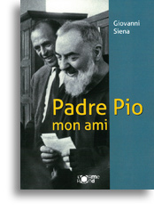 Padre Pio mon ami