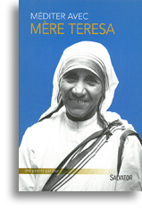 Méditer avec Mère Teresa