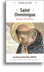 Saint Dominique - Sauver les âmes!