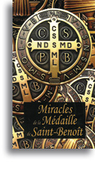 Miracles de la Médaille de saint Benoît