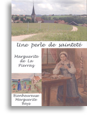 Une perle de sainteté - Marguerite de La Pierraz