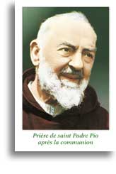 Prière de saint Padre Pio après la communion