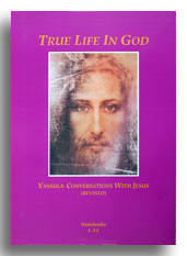 True Life in God (Vol. 1 )