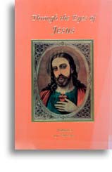 Through the Eyes of Jesus Through the Eyes of Jesus