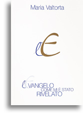 L'Evangelo come mi è stato rivelato (Integrale 10 volumi)