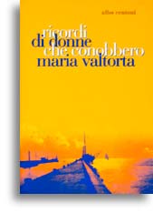 Ricordi di donne che conobbero Maria Valtorta