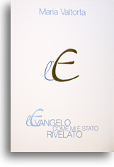 L'Evangelo come mi è stato rivelato (Volume 5)