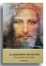 La verdadera vida en Dios (Volumen 6)