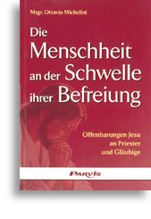 Die Menschheit an der Schwelle ihrer Befreiung