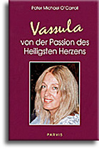 Vassula von der Passion des Heiligsten Herzens