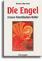 Die Engel, unsere himmlischen Helfer