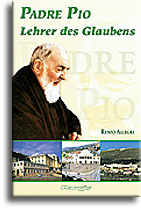 Padre Pio - Lehrer des Glaubens