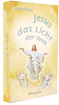 Jesus, das Licht der Welt