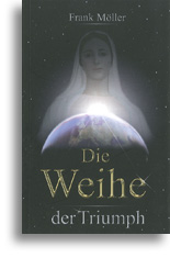 Die Weihe - der Triumph