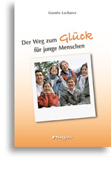 Der Weg zum Glück für junge Menschen