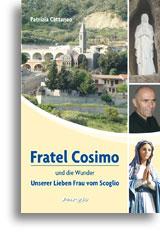Fratel Cosimo und die Wunder<br>Unserer Lieben Frau vom Scoglio Fratel Cosimo und die Wunder<br>Unserer Lieben Frau vom Scoglio