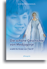 Die schöne Geschichte von Medjugorje