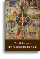 Das Gebetbuch des heiligen Bruder Klaus