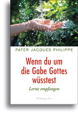 Wenn du um die Gabe Gottes wüsstest