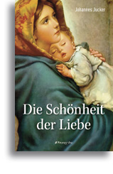 Die Schönheit der Liebe