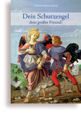 Dein Schutzengel, dein großer Freund!