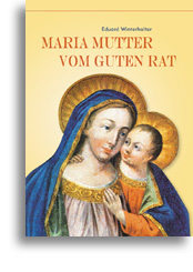 Maria, Mutter vom Guten Rat