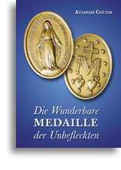 Die Wunderbare Medaille der Unbefleckten