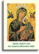 Maria, Mutter von der immerwährenden Hilfe Maria, Mutter von der immerwährenden Hilfe