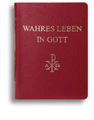 Wahres Leben in Gott - Gesamtband