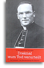 Dreimal zum Tod verurteilt