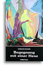 Begegnung mit einer Hexe