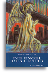 Die Engel des Lichts