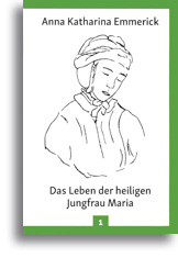 Das Leben der heiligen Jungfrau Maria