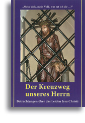 Der Kreuzweg unseres Herrn