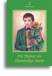 Die Blumen des Dominikus Savio