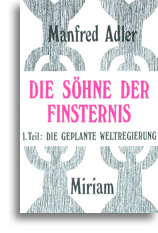 Die Söhne der Finsternis (Band 1)