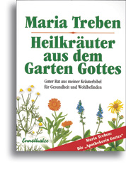 Heilkräuter aus dem Garten Gottes