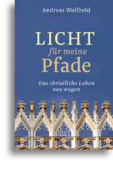 Licht für meine Pfade