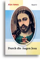 Durch die Augen Jesu (Band 2)