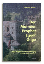 Der Matreier Prophet Egger Gilge