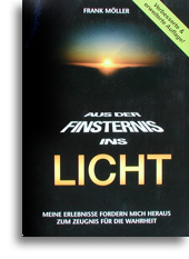 Aus der Finsternis ins Licht