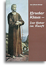 Bruder Klaus - Der Beter im Ranft