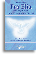 Fra Elia, der Engel mit den Wundmalen Christi