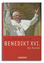 Benedikt XVI. - Ein Porträt