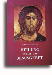 Heilung durch das Jesusgebet